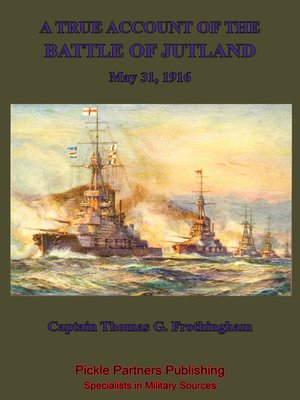 cover image of A True Account of the Battle of Jutland, May 31, 1916